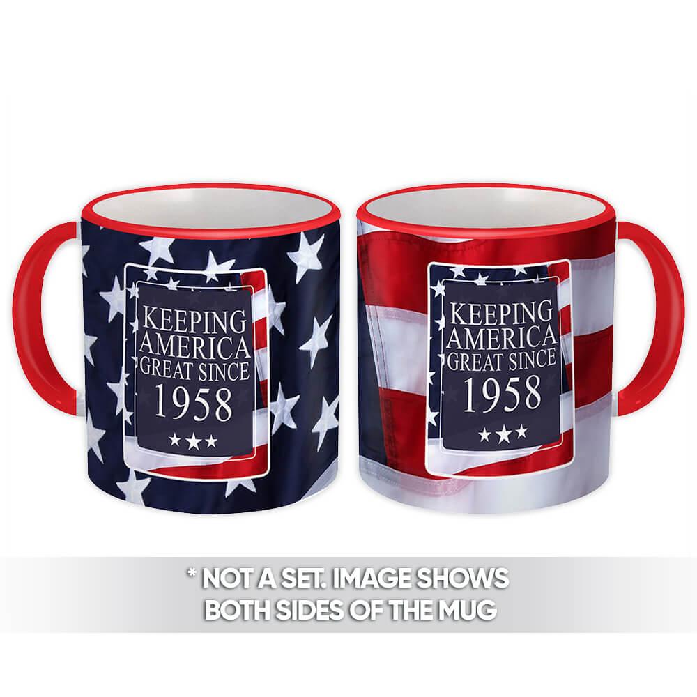 Gift Mug : America Great 1958 Birthday Keeping Classic Flag Patriotic Age USA