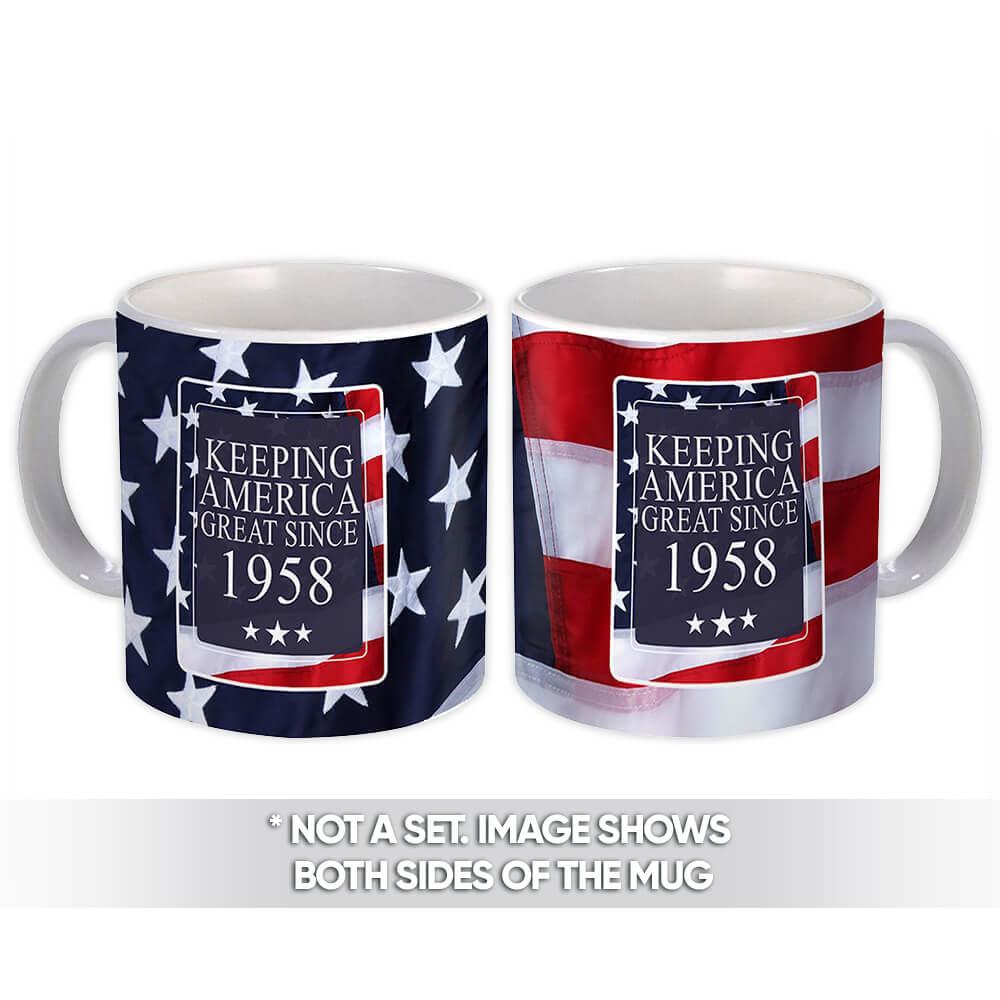 Gift Mug : America Great 1958 Birthday Keeping Classic Flag Patriotic Age USA