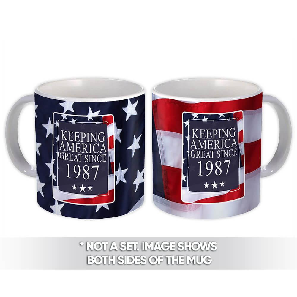 Gift Mug : America Great 1987 Birthday Keeping Classic Flag Patriotic Age USA