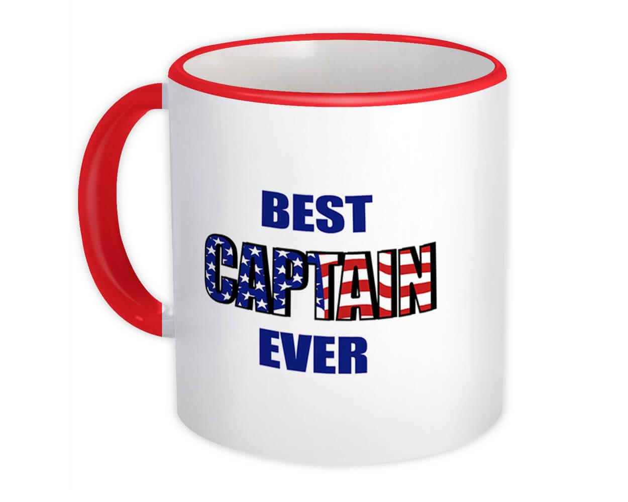 Gift Mug : Best CAPTAIN Ever USA Flag American Patriot Coworker Job