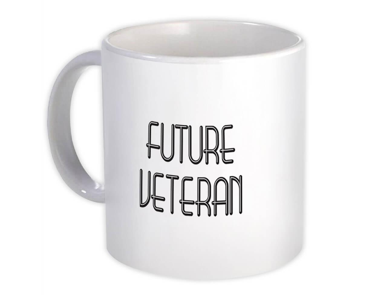 Gift Mug : Future VETERAN Profession Office Birthday Christmas Coworker