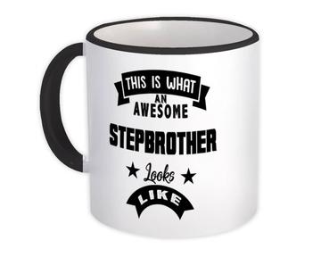 This is What an Awesome STEPBROTHER Looks Like : Gift Mug Birthday Christmas