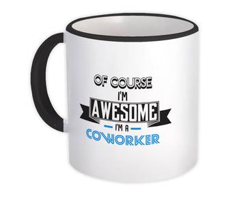 Awesome COWORKER : Gift Mug Family Work Birthday Christmas