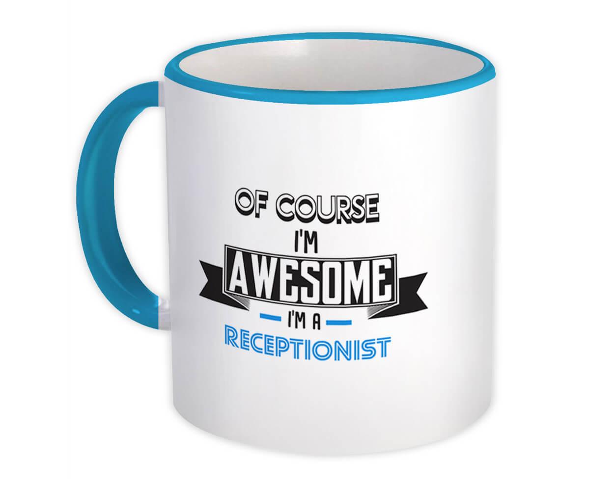 Gift Mug : Awesome RECEPTIONIST Family Work Birthday Christmas