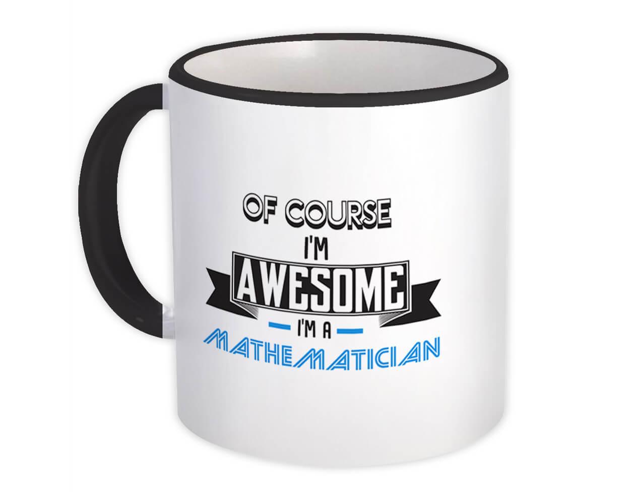 Gift Mug : Awesome MATHEMATICIAN Family Work Birthday Christmas