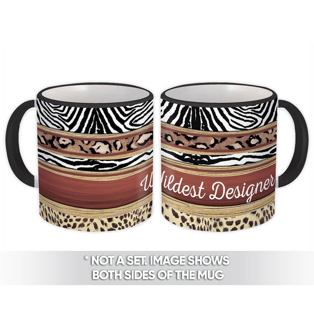 Gift Mug : Wildest Designer Animal Print Zebra Cheetah