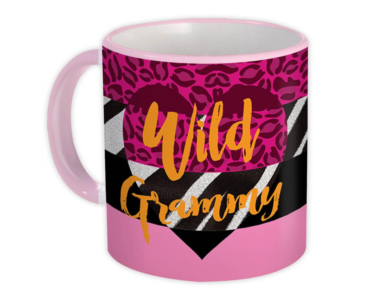 Gift Mug : Wild GRAMMY Animal Print Grandma Grandmother Zebra Fashion Birthday