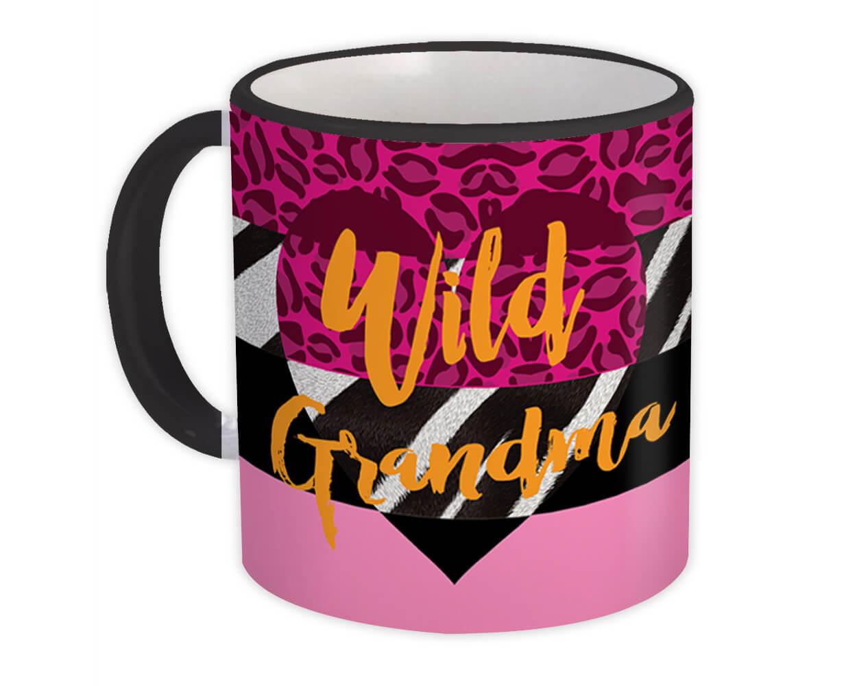 Gift Mug : Wild GRANDMA Animal Print Grandmother Zebra Fashion Birthday