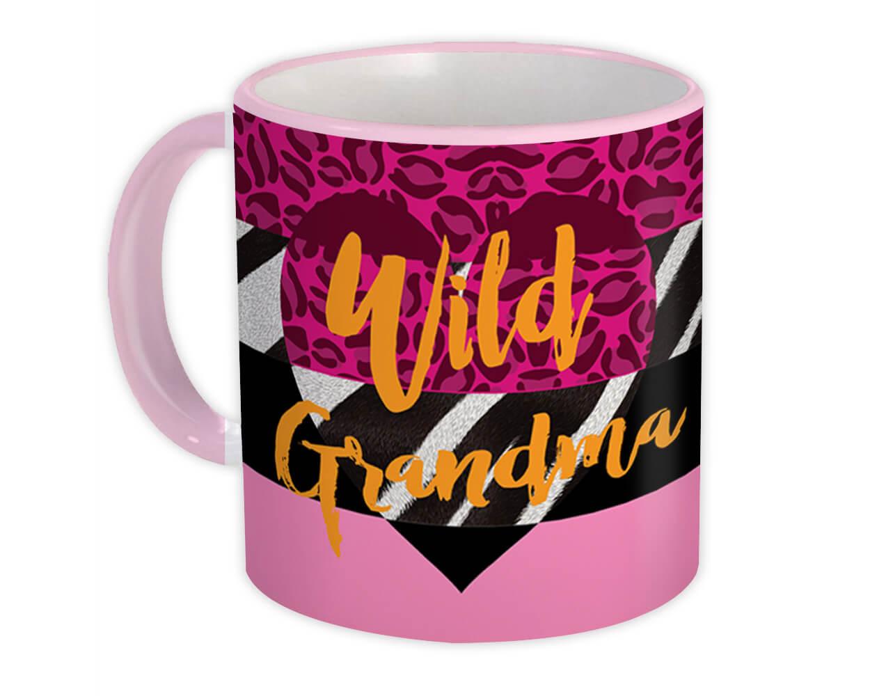 Gift Mug : Wild GRANDMA Animal Print Grandmother Zebra Fashion Birthday