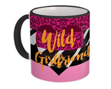 Wild GIRLFRIEND : Gift Mug Animal Print Zebra Cheetah Pink Fashion Birthday
