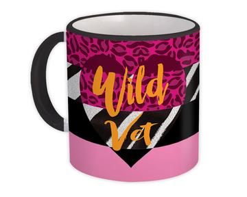 Wild VET : Gift Mug Animal Print Zebra Cheetah Pink Fashion Birthday