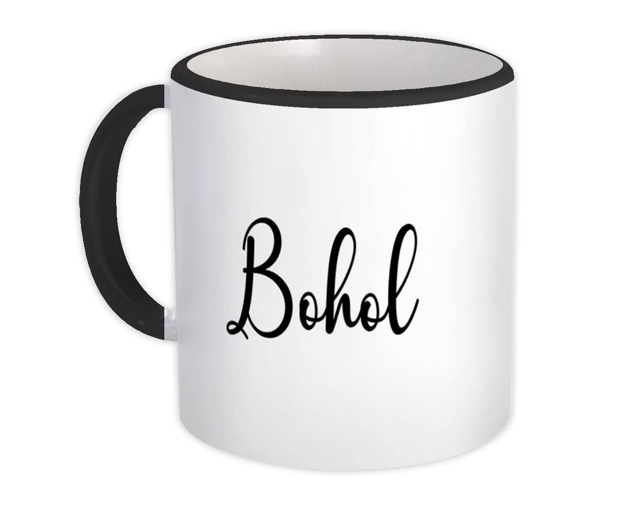 Gift Mug : Bohol Cursive Travel Souvenir Country Philippines