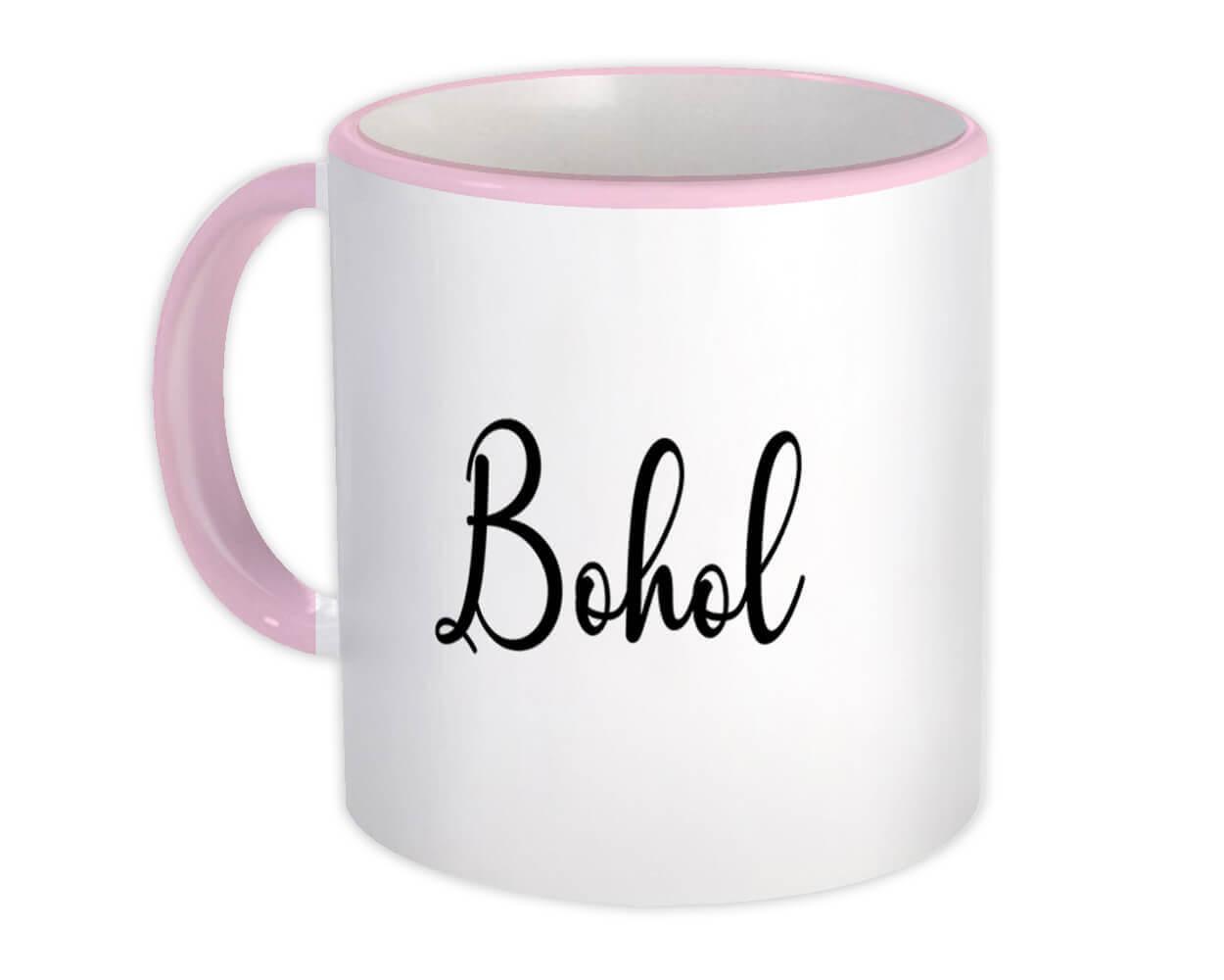 Gift Mug : Bohol Cursive Travel Souvenir Country Philippines