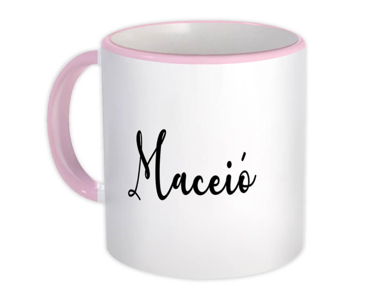 Gift Mug : Maceió Cursive Travel Souvenir Country Brasil