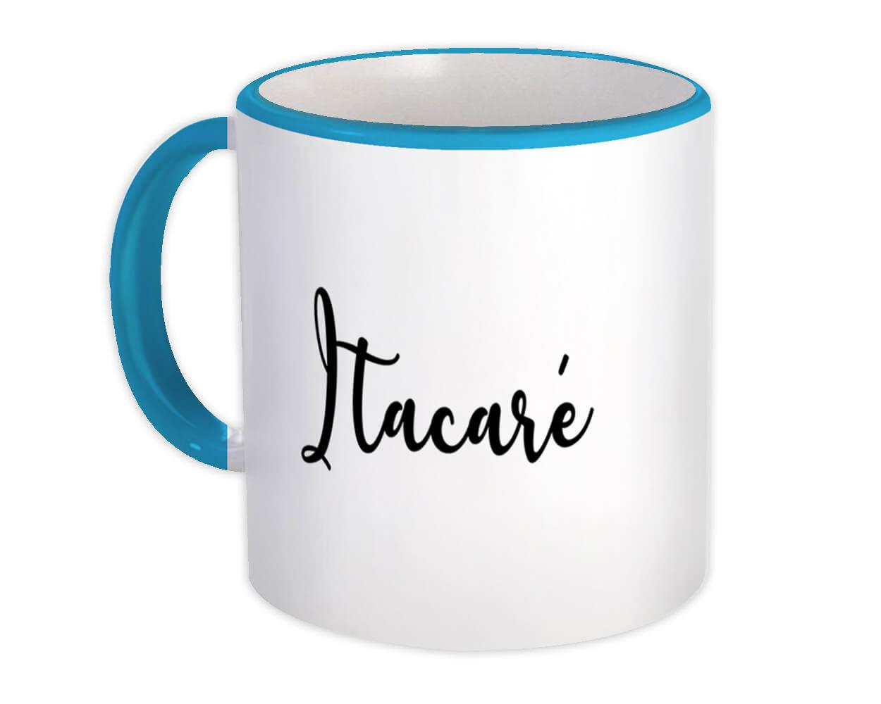 Gift Mug : Itacaré Cursive Travel Souvenir Country Brasil