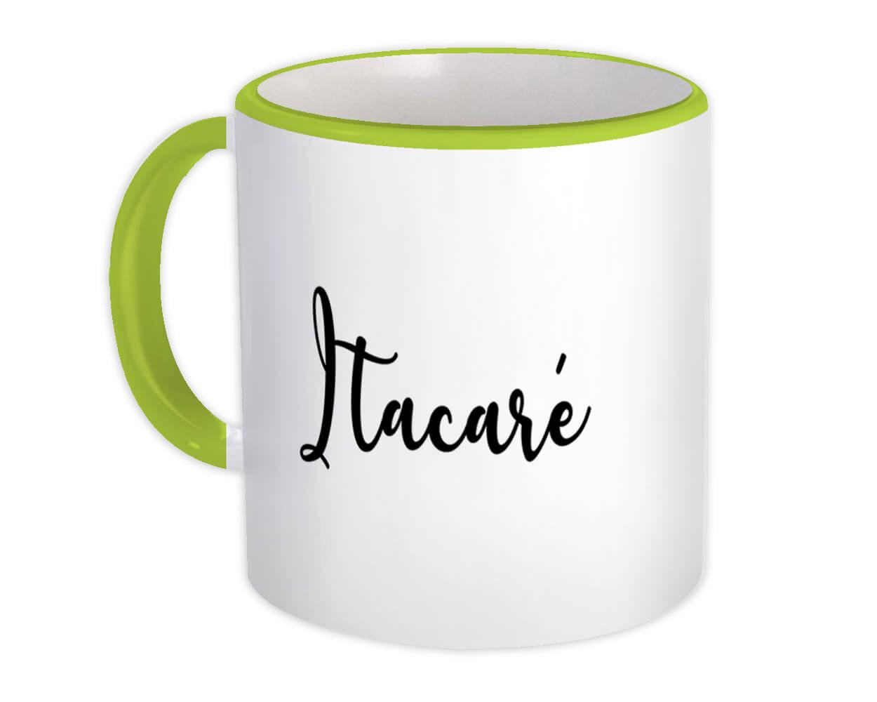 Gift Mug : Itacaré Cursive Travel Souvenir Country Brasil