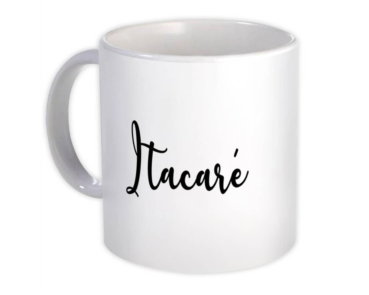 Gift Mug : Itacaré Cursive Travel Souvenir Country Brasil