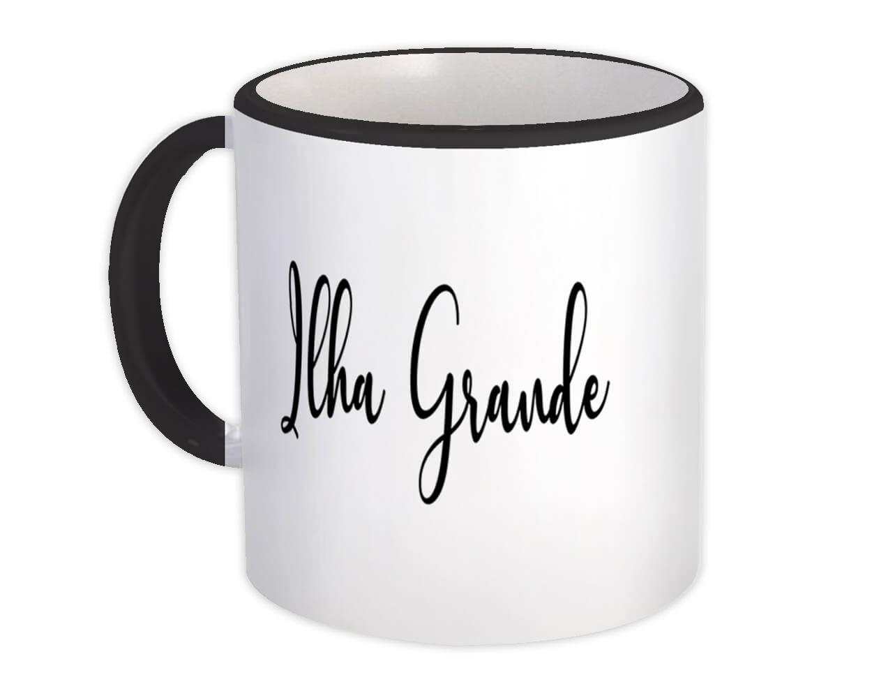 Gift Mug : Ilha Grande Cursive Travel Souvenir Country Brasil