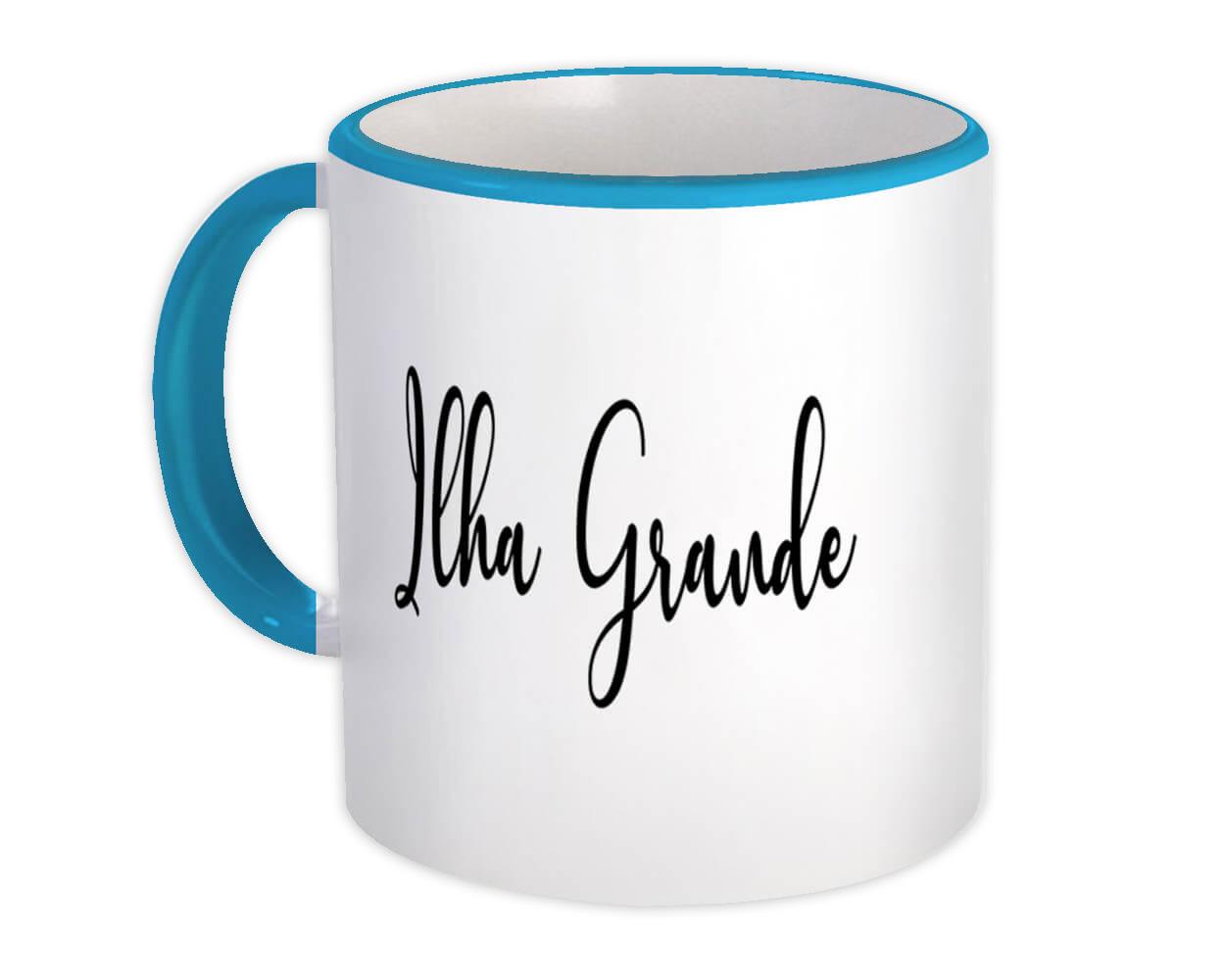 Gift Mug : Ilha Grande Cursive Travel Souvenir Country Brasil