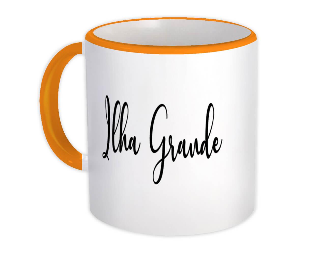 Gift Mug : Ilha Grande Cursive Travel Souvenir Country Brasil