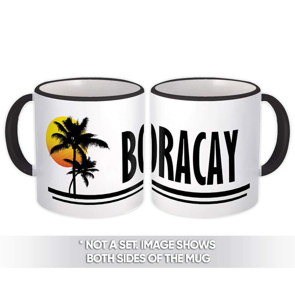 Gift Mug : Boracay Philippines Tropical Beach Travel Souvenir