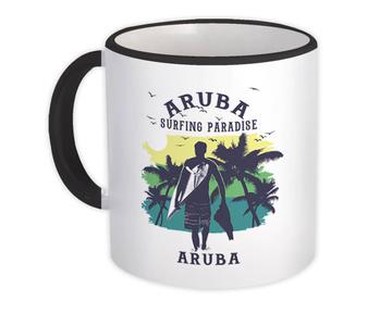 Aruba : Gift Mug Surfing Paradise Beach Tropical Vacation