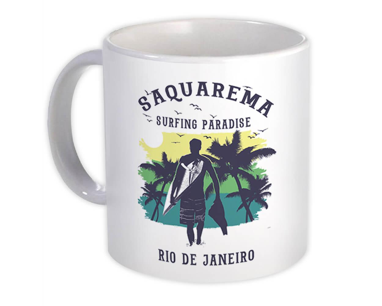 Gift Mug : Saquarema Brasil Surfing Paradise Beach Tropical Vacation