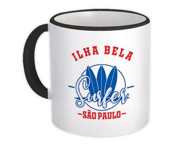 Ilha Bela Brasil : Gift Mug Surfer Tropical Souvenir Travel