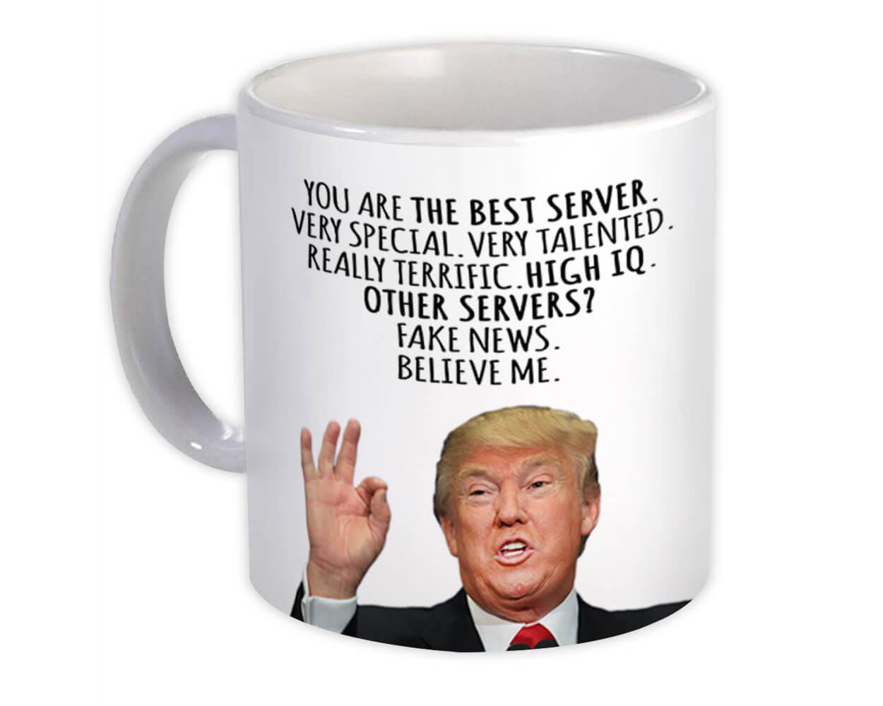 Gift Mug : SERVER Funny Trump Best Birthday Christmas Jobs