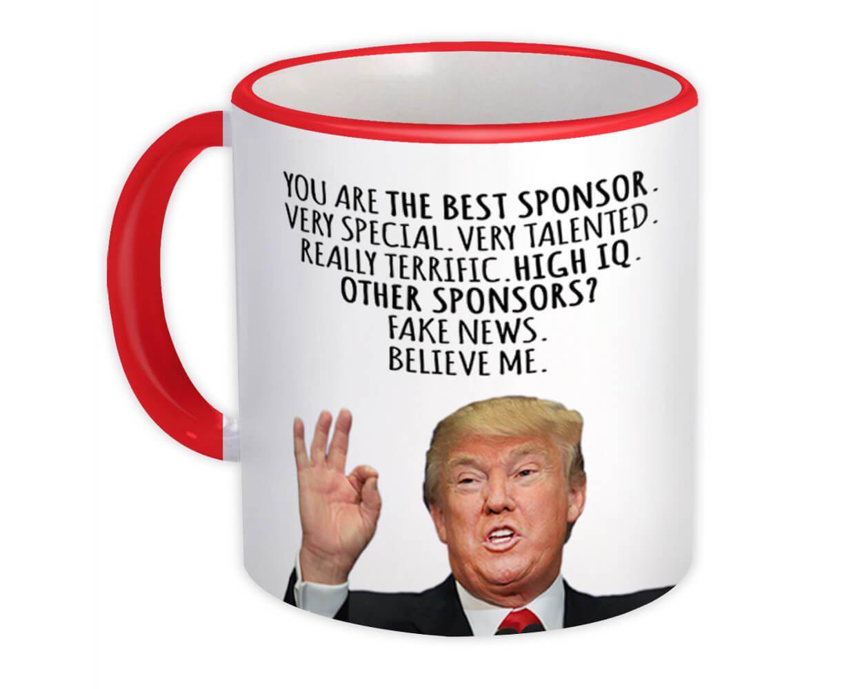 SPONSOR Gift Funny Trump Mug Great Sponsor Birthday Christmas Jobs 