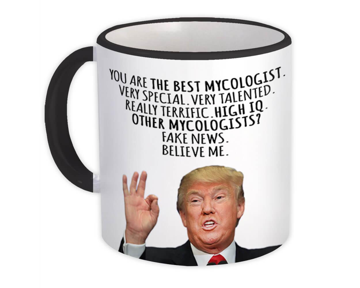 Gift Mug : MYCOLOGIST Funny Trump Best Birthday Christmas Jobs