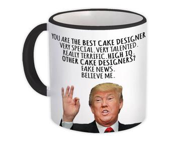 CAKE DESIGNER Funny Trump : Gift Mug Best CAKE DESIGNER Birthday Christmas Jobs