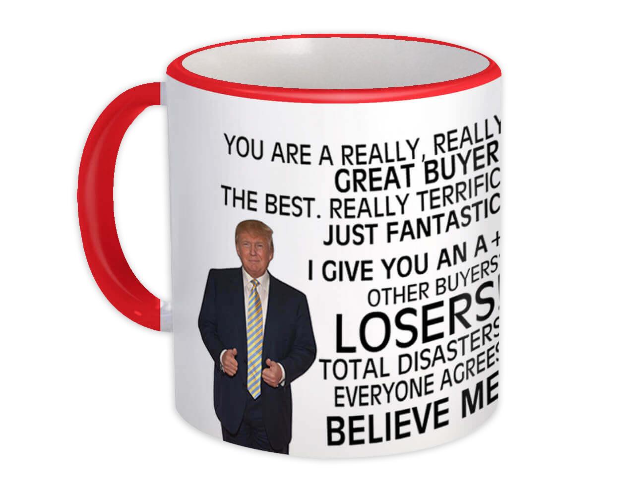 Gift Mug : BUYER Funny Trump Great Birthday Christmas Jobs