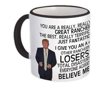 RANCHER Funny Trump : Gift Mug Great RANCHER Birthday Christmas Jobs