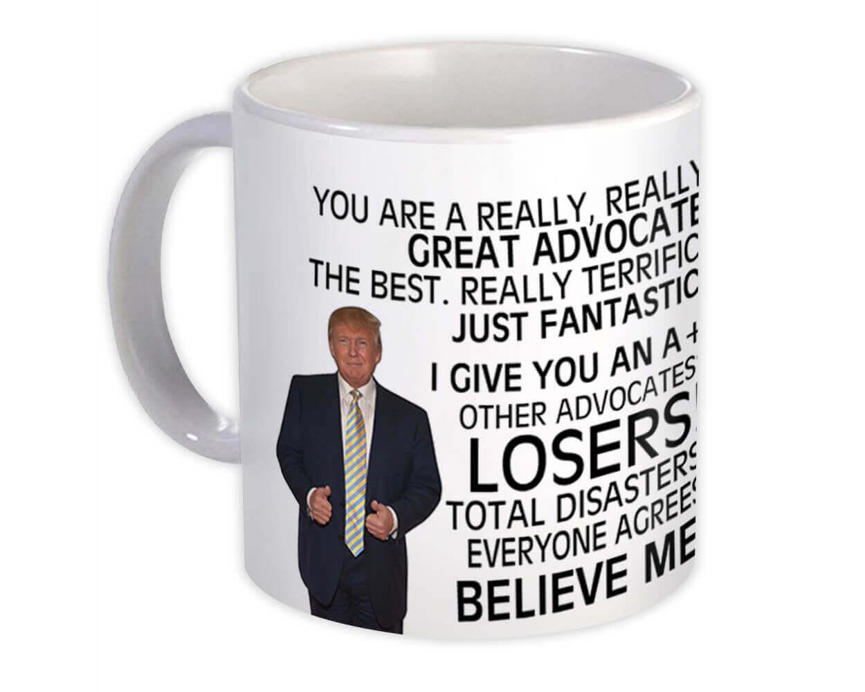 Gift Mug : ADVOCATE Funny Trump Great Birthday Christmas Jobs