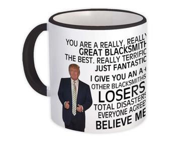 BLACKSMITH Funny Trump : Gift Mug Great BLACKSMITH Birthday Christmas Jobs