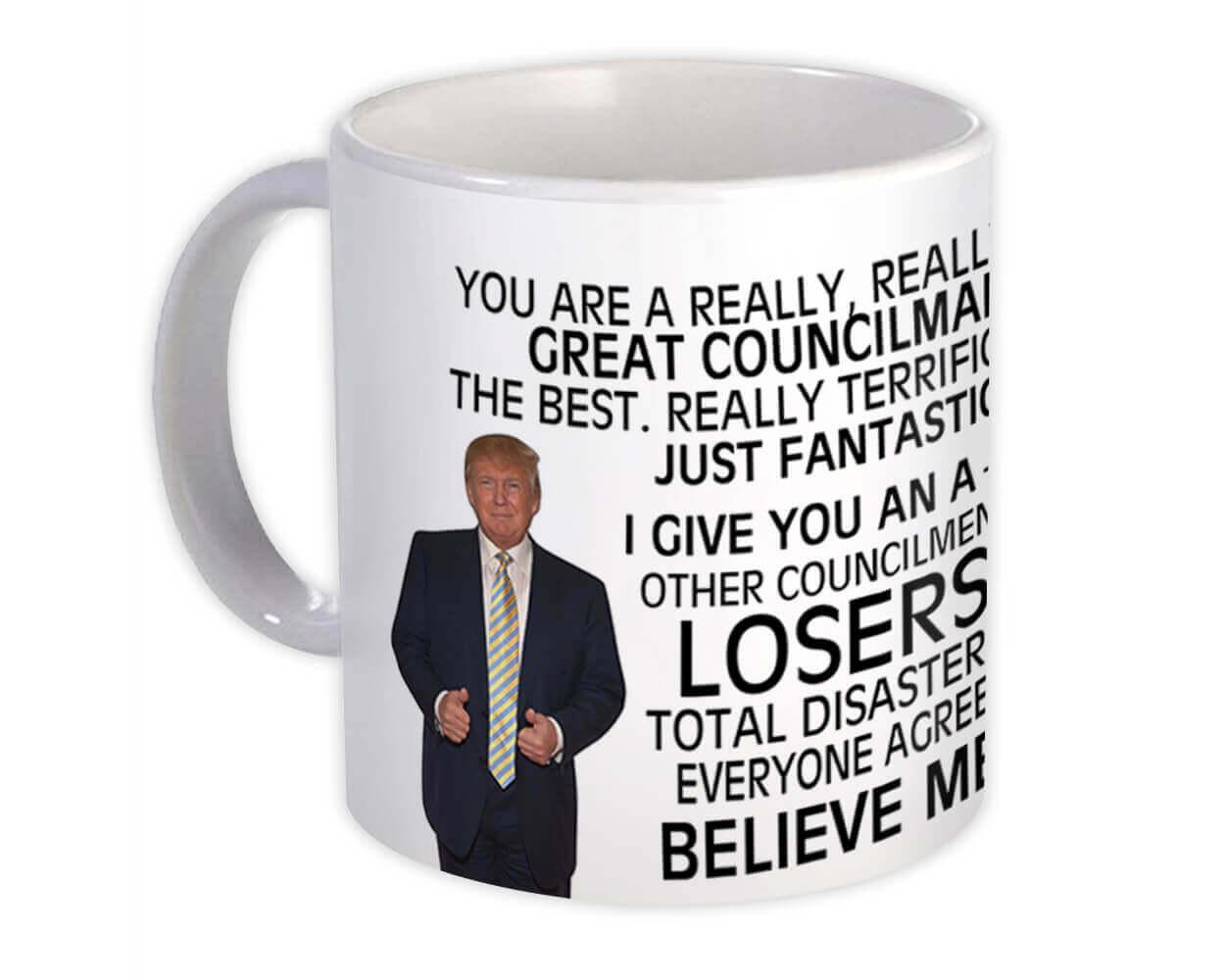 Gift Mug : COUNCILMAN Funny Trump Great Birthday Christmas Jobs