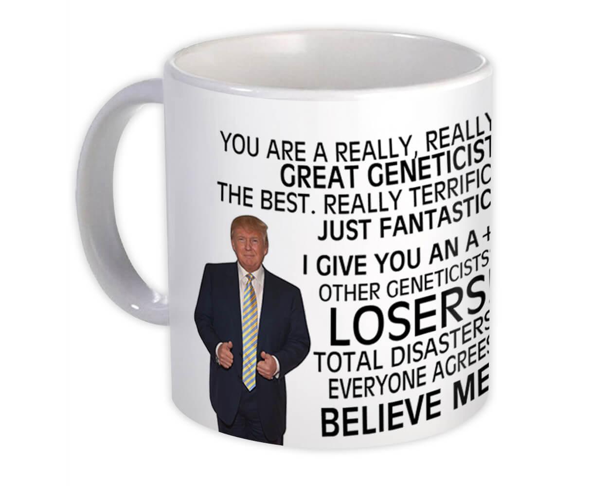 Gift Mug : GENETICIST Funny Trump Great Birthday Christmas Jobs