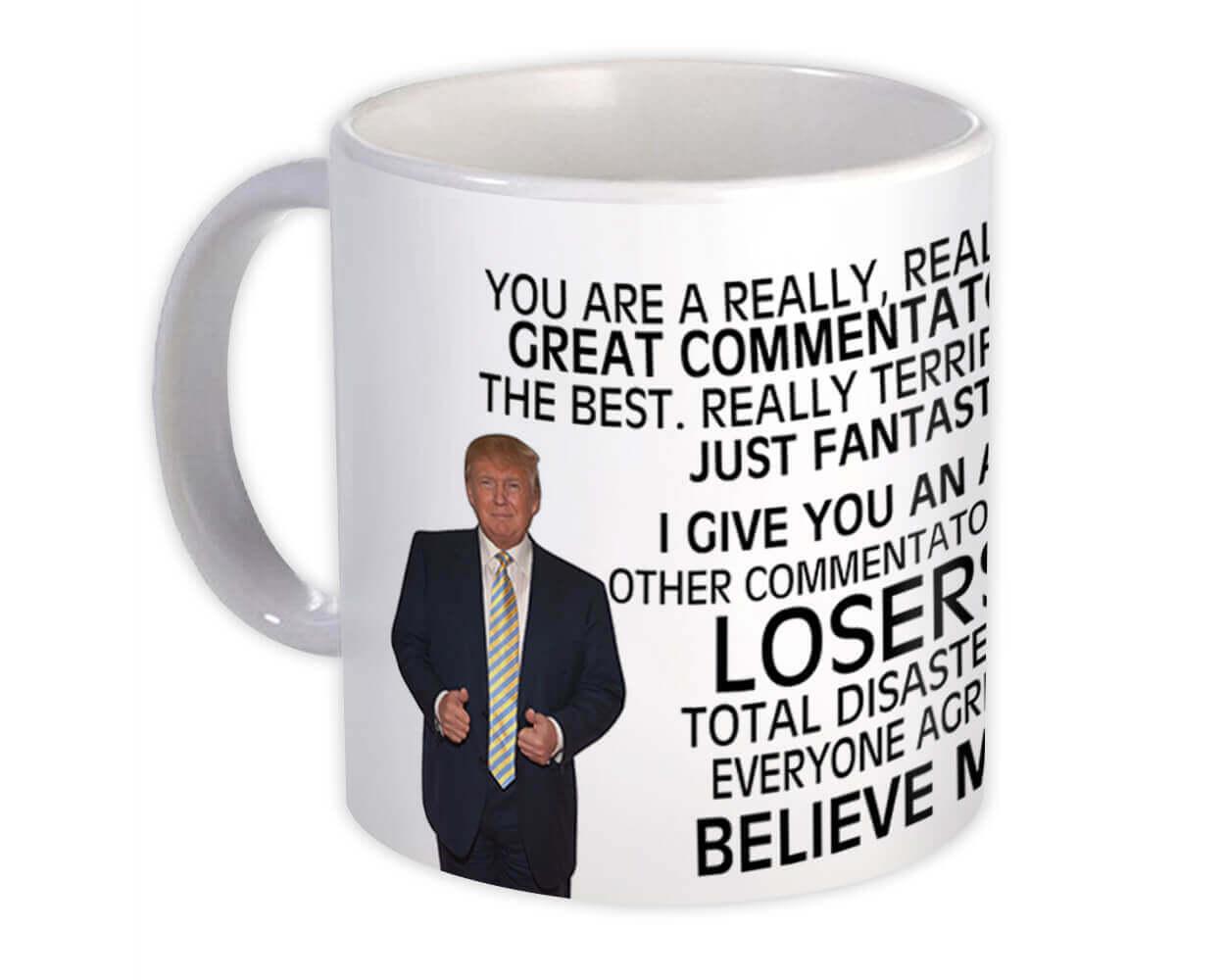 Gift Mug : COMMENTATOR Funny Trump Great Birthday Christmas Jobs