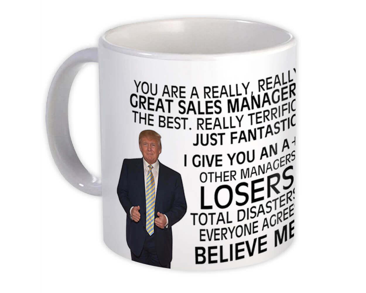 Gift Mug : SALES MANAGER Funny Trump Great Birthday Christmas Jobs