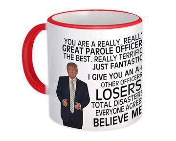 PAROLE OFFICER Funny Trump : Gift Mug Great Birthday Christmas Jobs