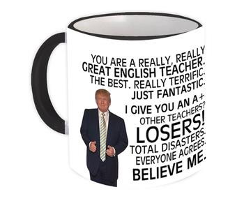 ENGLISH TEACHER Funny Trump : Gift Mug Great Birthday Christmas Jobs
