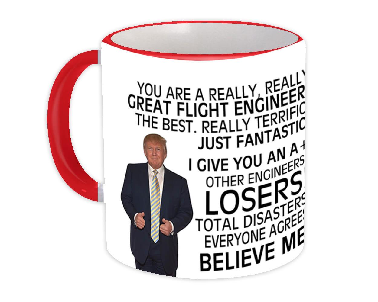 Gift Mug : FLIGHT ENGINEER Funny Trump Great Birthday Christmas Jobs