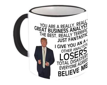 BUSINESS ANALYST Funny Trump : Gift Mug Great Birthday Christmas Jobs