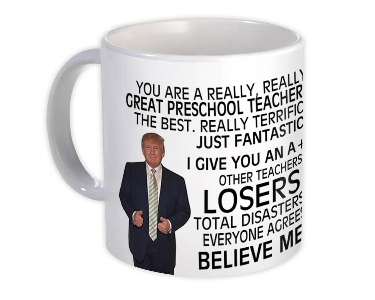 Gift Mug : PRESCHOOL TEACHER Funny Trump Great Birthday Christmas Jobs