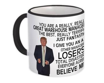 WAREHOUSE MANAGER Funny Trump : Gift Mug Great Birthday Christmas Jobs