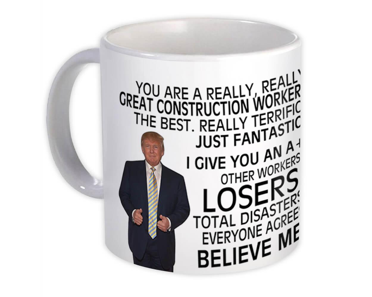 Mug Great Birthday Christmas Jobs CONSTRUCTION WORKER Gift Funny Trump 