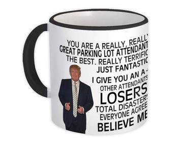 PARKING LOT ATTENDANT Funny Trump : Gift Mug Great Birthday Christmas Jobs
