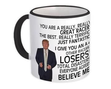 Gift for Racer : Gift Mug Donald Trump Great Racer Funny Christmas