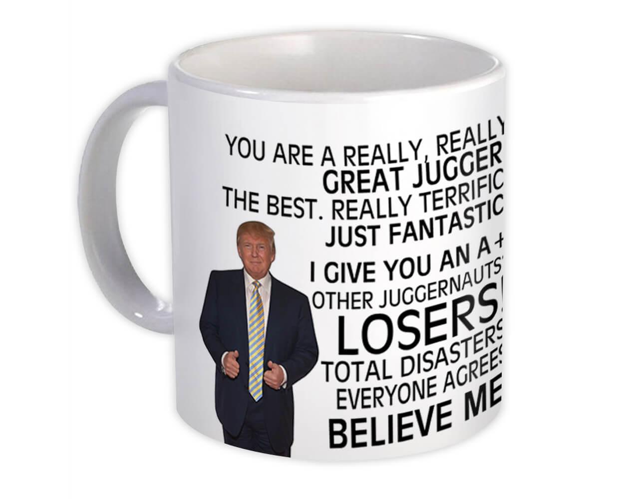 Gift Mug : for Jugger Donald Trump Great Funny Christmas